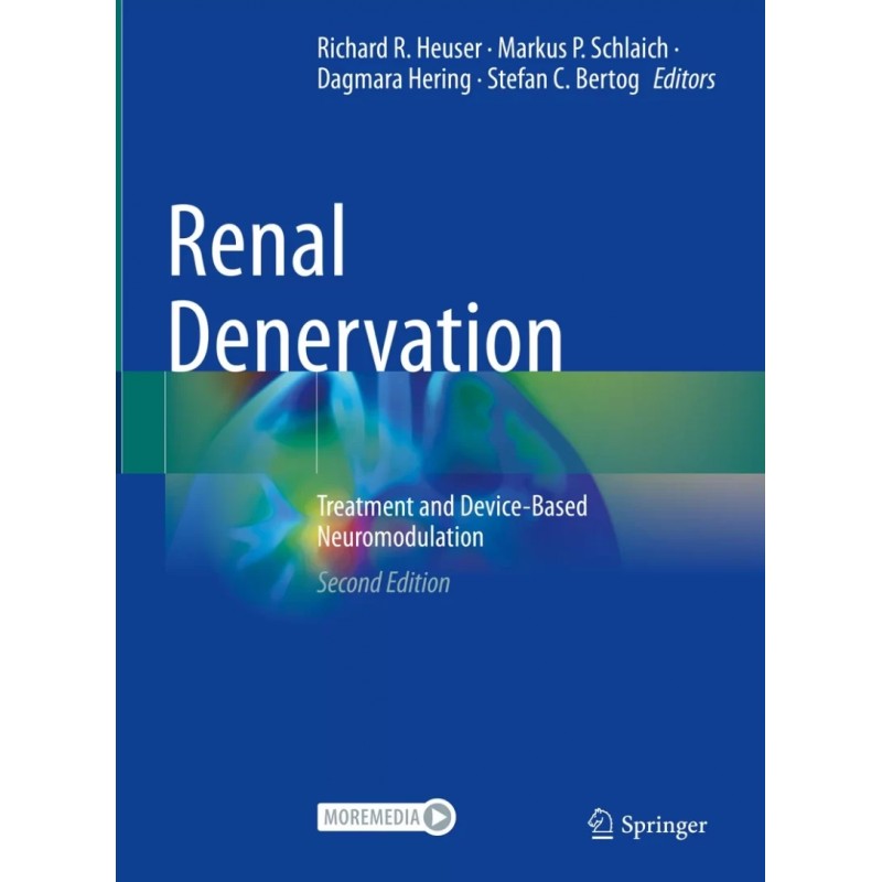 Renal Denervation. Treatment and Device-Based Neuromodulation