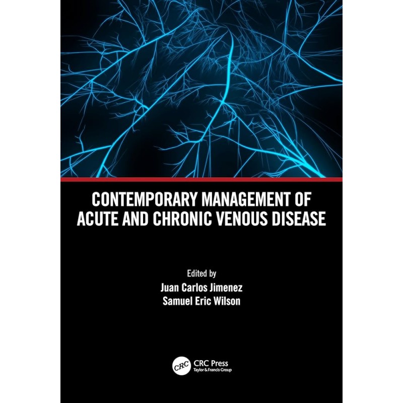 Contemporary Management of Acute and Chronic Venous Disease