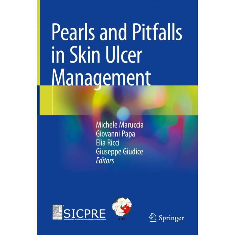 Pearls and Pitfalls in Skin Ulcer Management