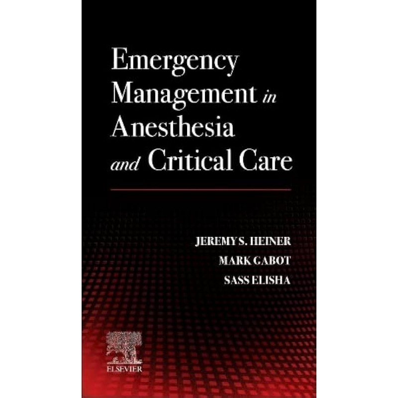 Emergency Management in Anesthesia and Critical Care, 1st Edition