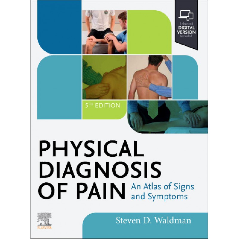 Physical Diagnosis of Pain, 5th Edition