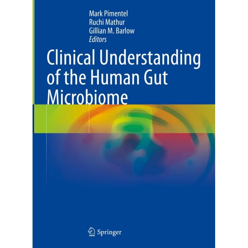 Clinical Understanding of the Human Gut Microbiome