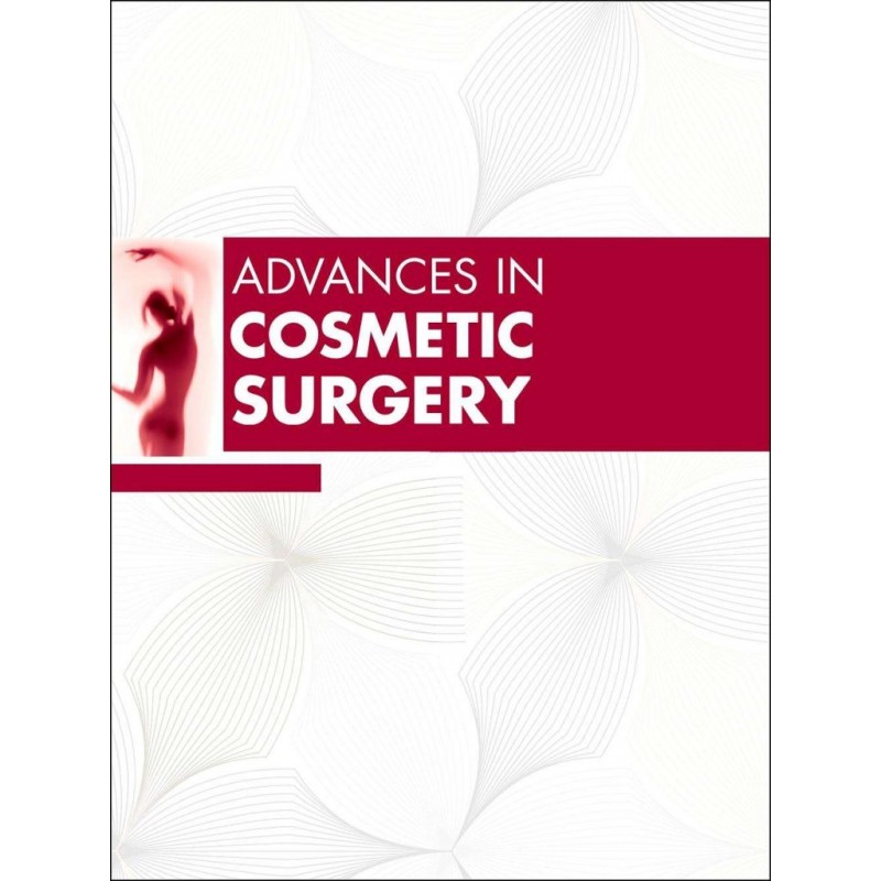 Advances in Cosmetic Surgery, 2024, 1st Edition