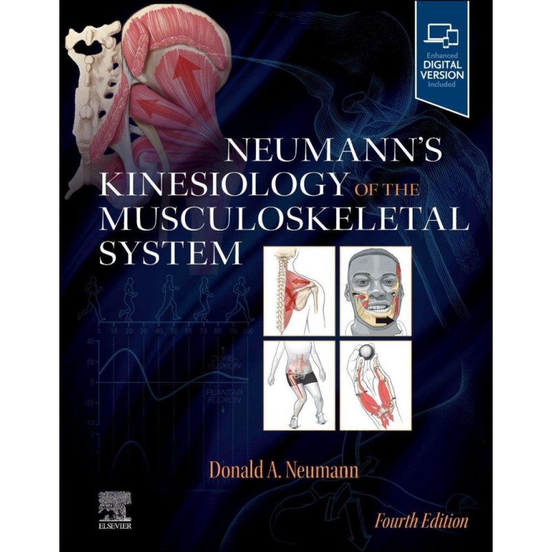 Neumann’s Kinesiology of the Musculoskeletal System, 4th Edition