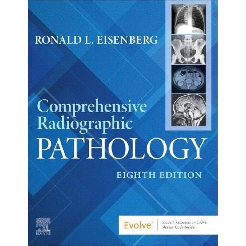 Comprehensive Radiographic Pathology, 8th Edition