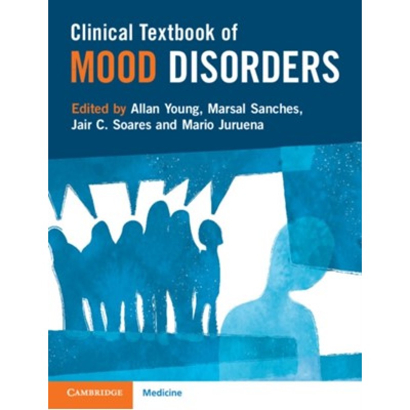 Clinical Textbook of Mood Disorders