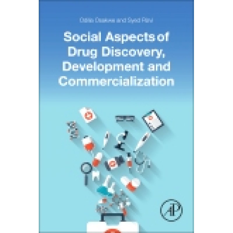 Social Aspects of Drug Discovery, Development and Commercialization