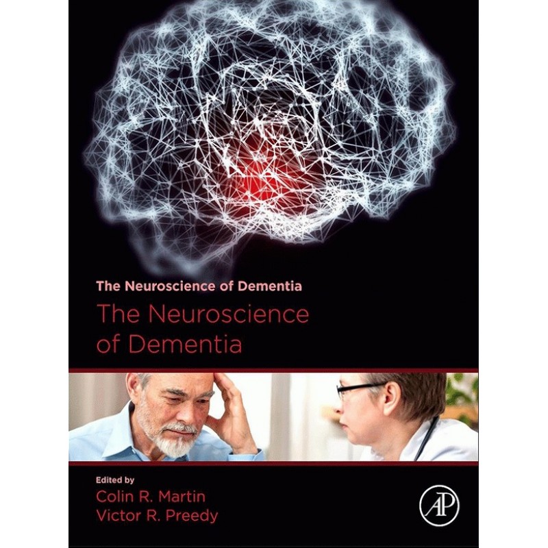 The Neuroscience of Dementia (2-Volume Set)