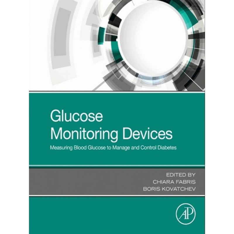 Glucose Monitoring Devices: Measuring Blood Glucose to Manage and Control Diabetes