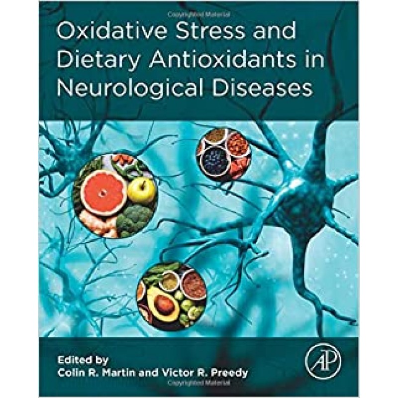 Oxidative Stress and Dietary Antioxidants in Neurological Diseases