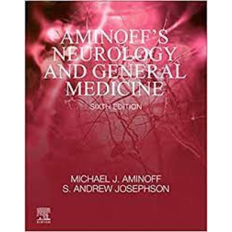 Aminoff's Neurology and General Medicine, 6E