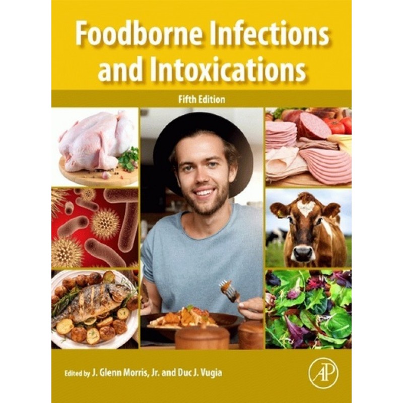 Foodborne Infections and Intoxications 5E