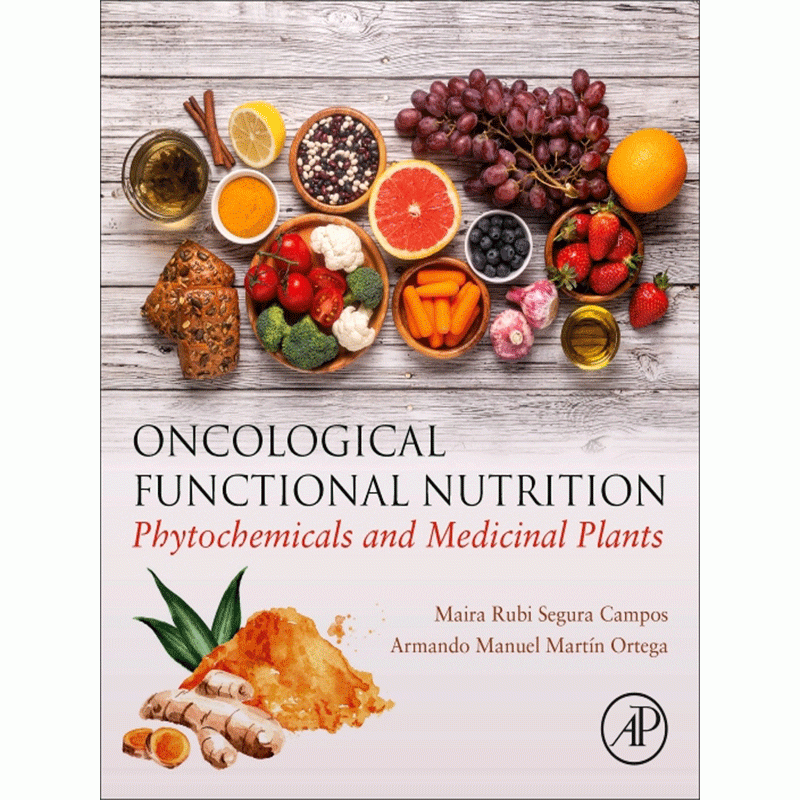 Oncological Functional Nutrition: Phytochemicals and Medicinal Plants