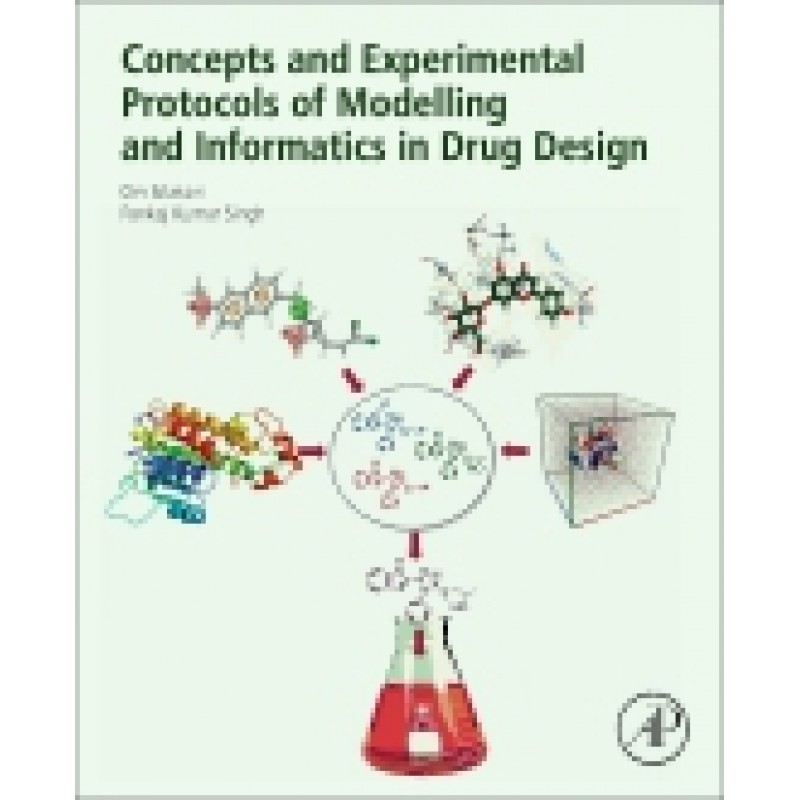 Concepts and Experimental Protocols of Modelling and Informatics in Drug Design