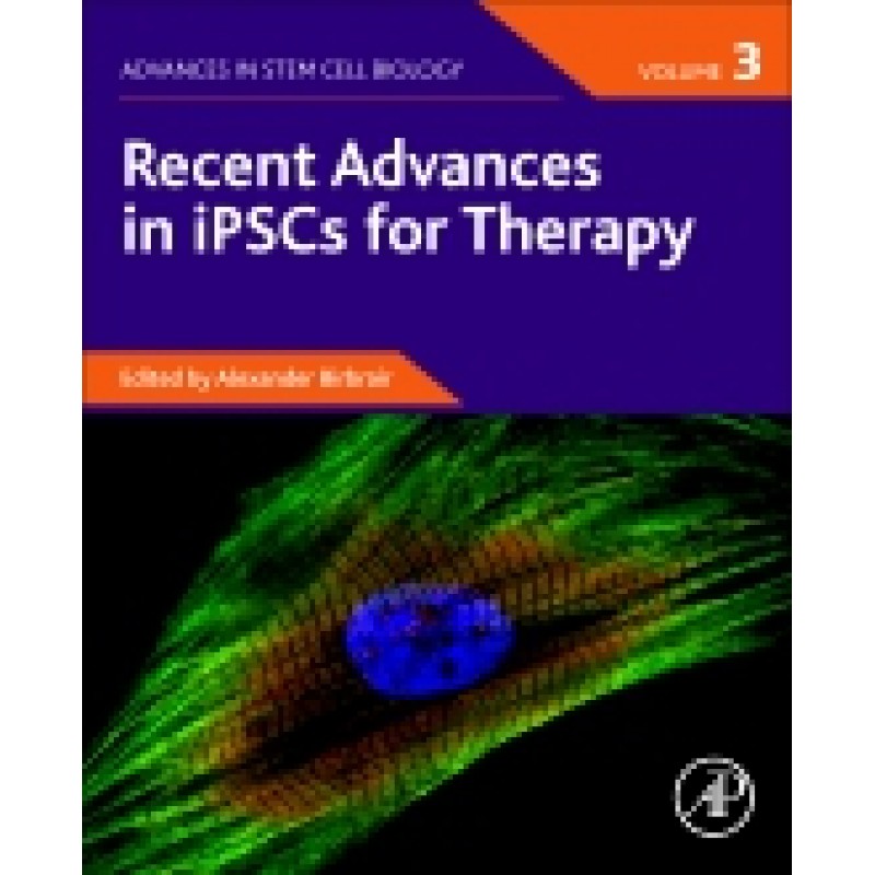 Recent Advances in iPSCs for Therapy, Volume 3