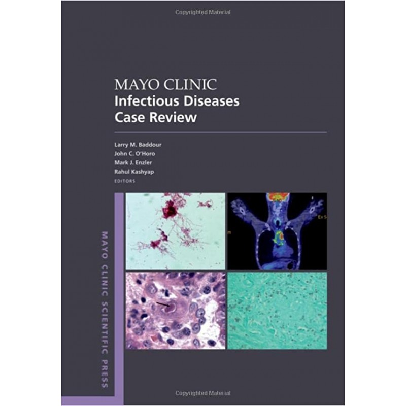 Mayo Clinic Infectious Diseases Case Review (With Board-Style Questions and Answers)