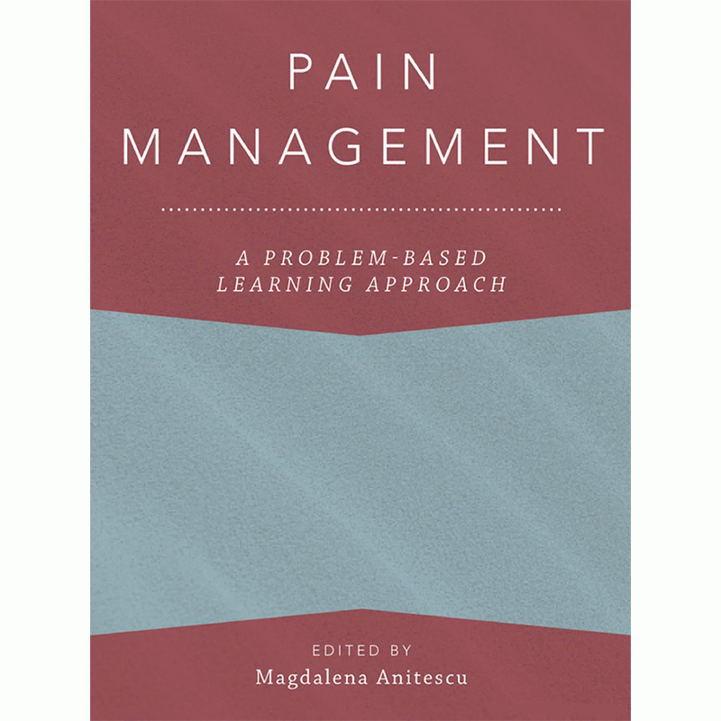 Pain Management: A Problem-Based Learning Approach