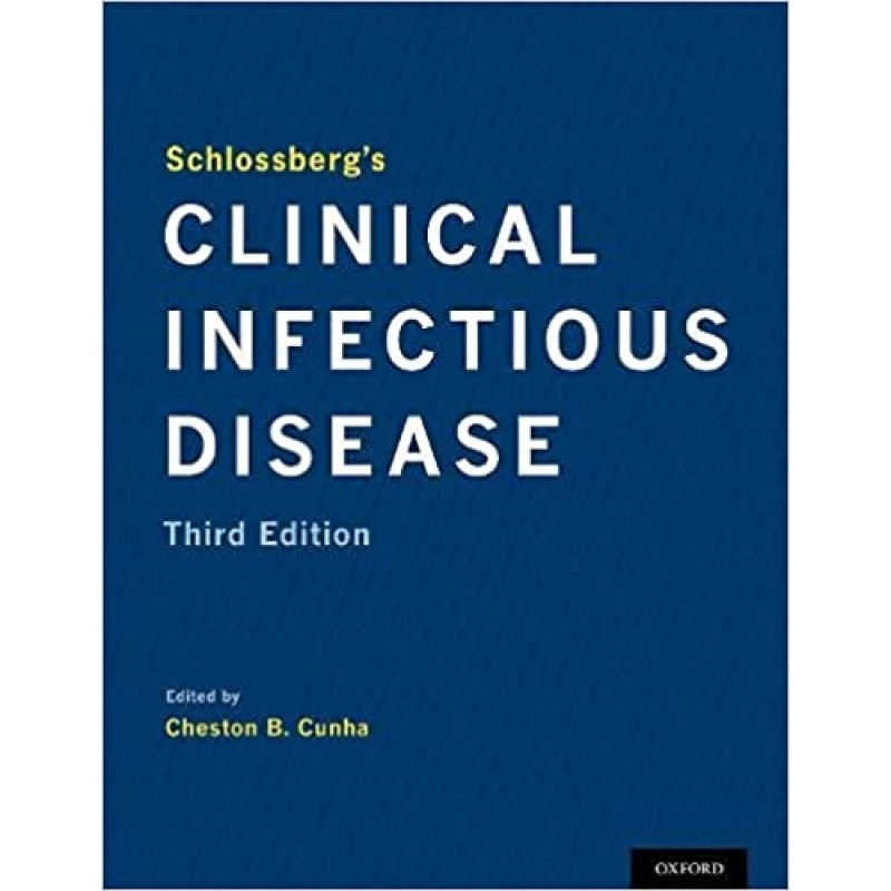 Schlossberg's Clinical Infectious Disease  3E