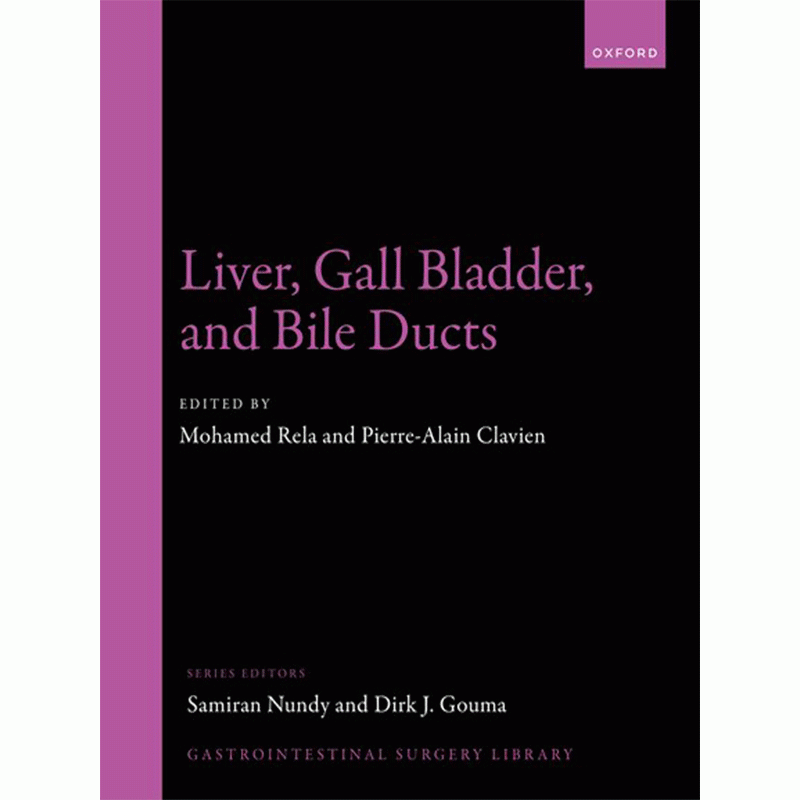 Liver, Gall Bladder, and Bile Ducts (Gastrointestinal Surgery Library)