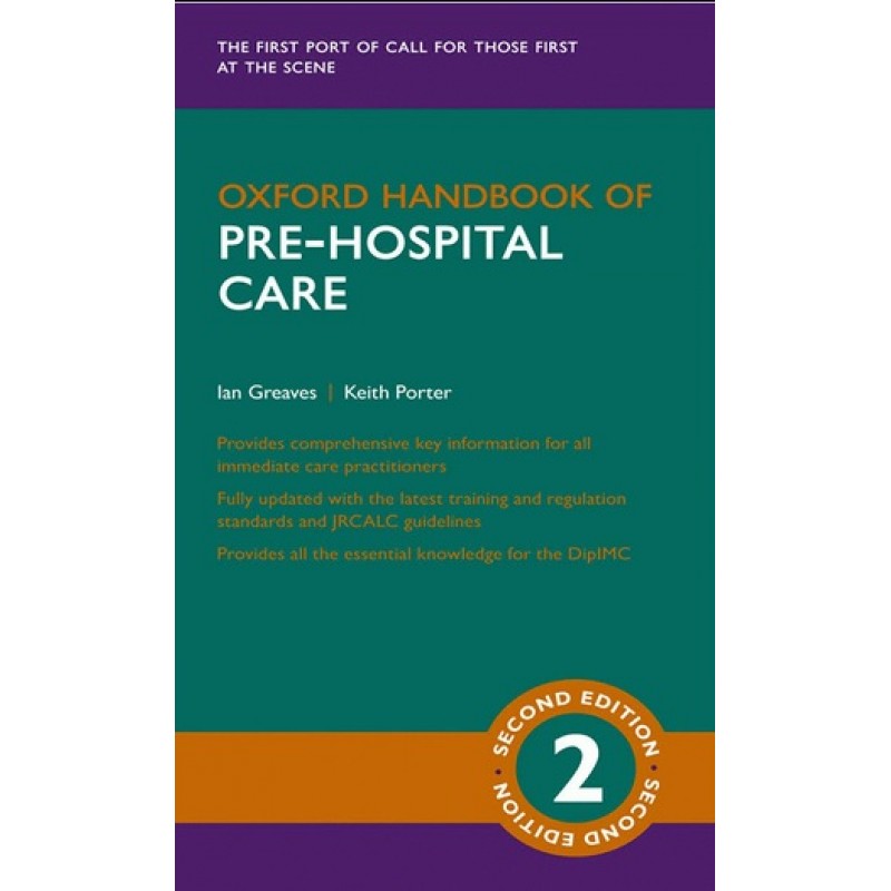 Oxford Handbook of Pre-hospital Care 2E