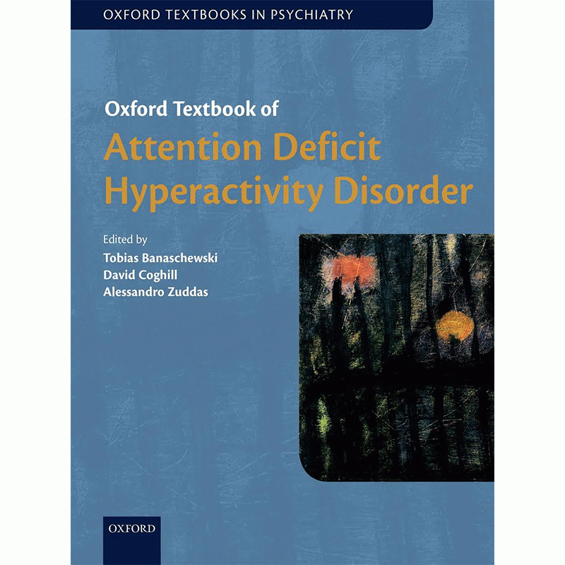 Oxford Textbook of Attention Deficit Hyperactivity Disorder