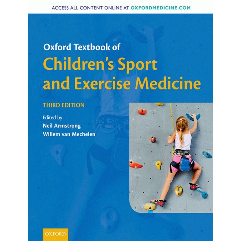 Oxford Textbook of Children's Sport and Exercise Medicine 3E