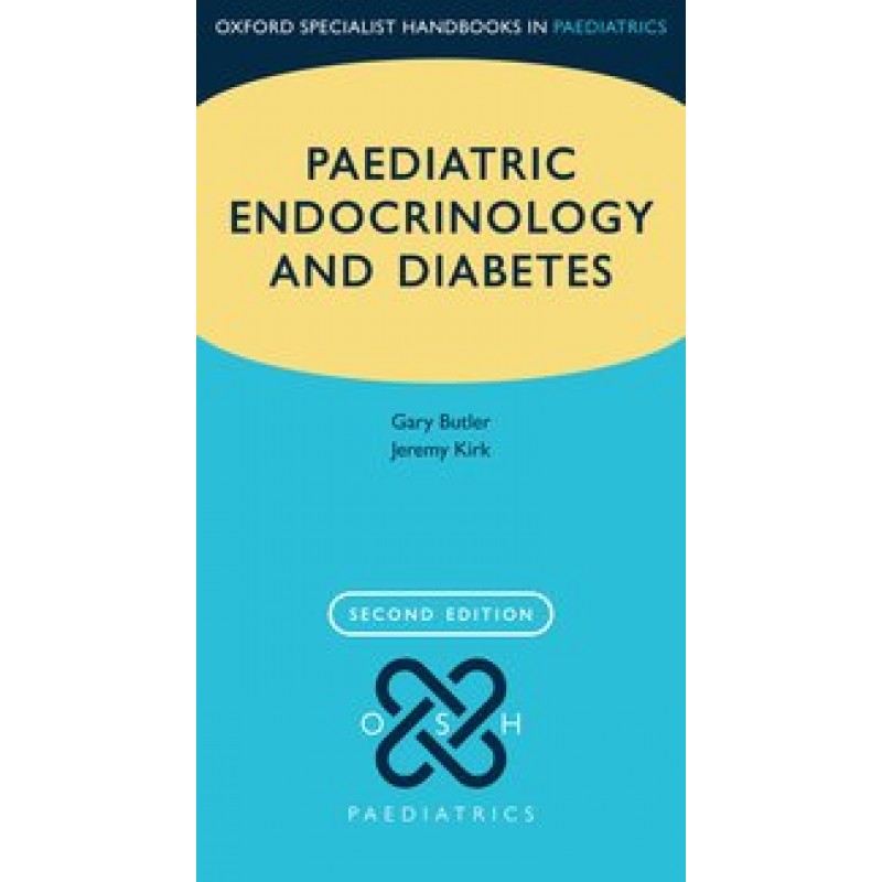 Paediatric Endocrinology and Diabetes  2nd Edition