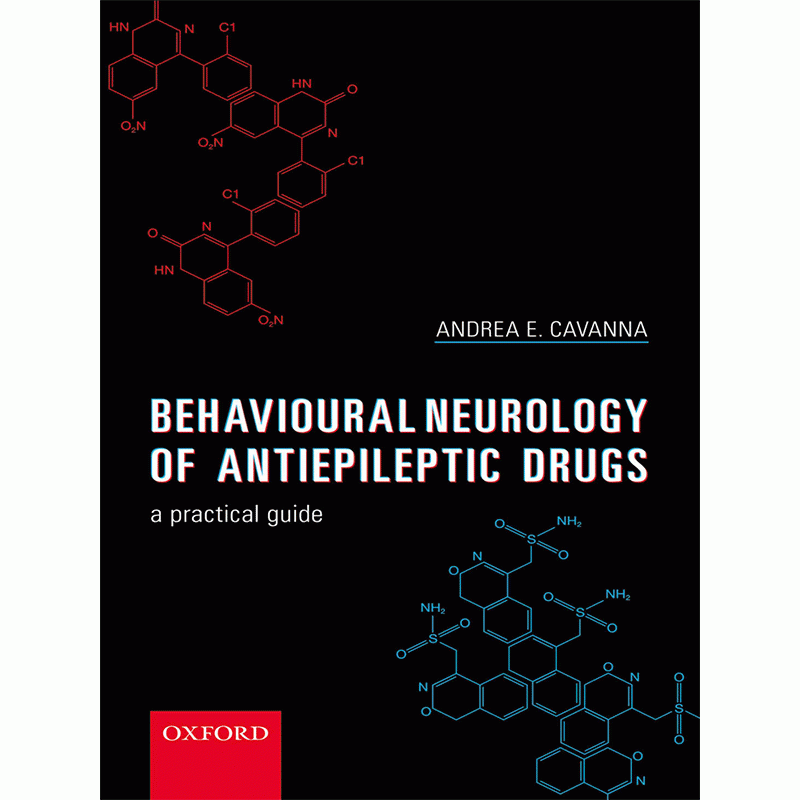 Behavioural Neurology of Anti-epileptic Drugs: A Practical Guide