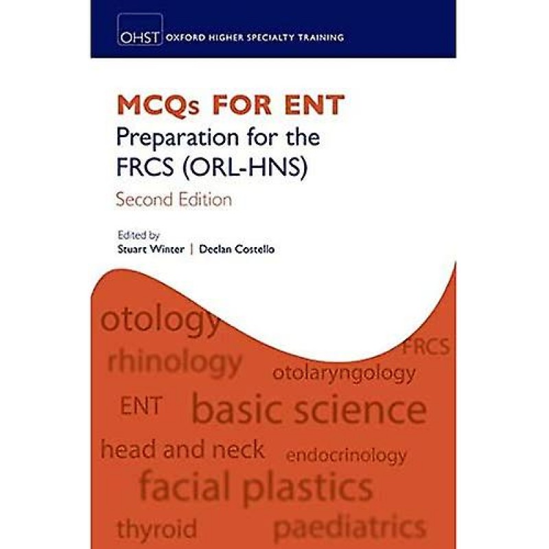 MCQs for ENT Preparation for the FRCS (ORL-HNS)  Second Edition