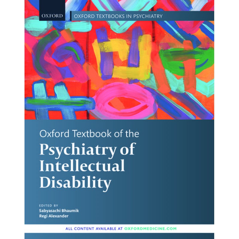 Oxford Textbook of the Psychiatry of Intellectual Disability