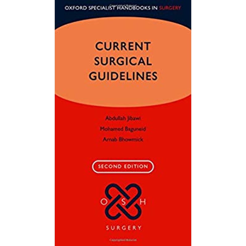 Current Surgical Guidelines, 2nd Edition