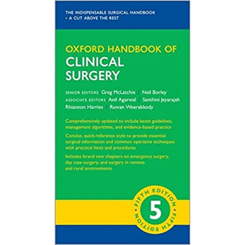 Oxford Handbook of Clinical Surgery, 5E