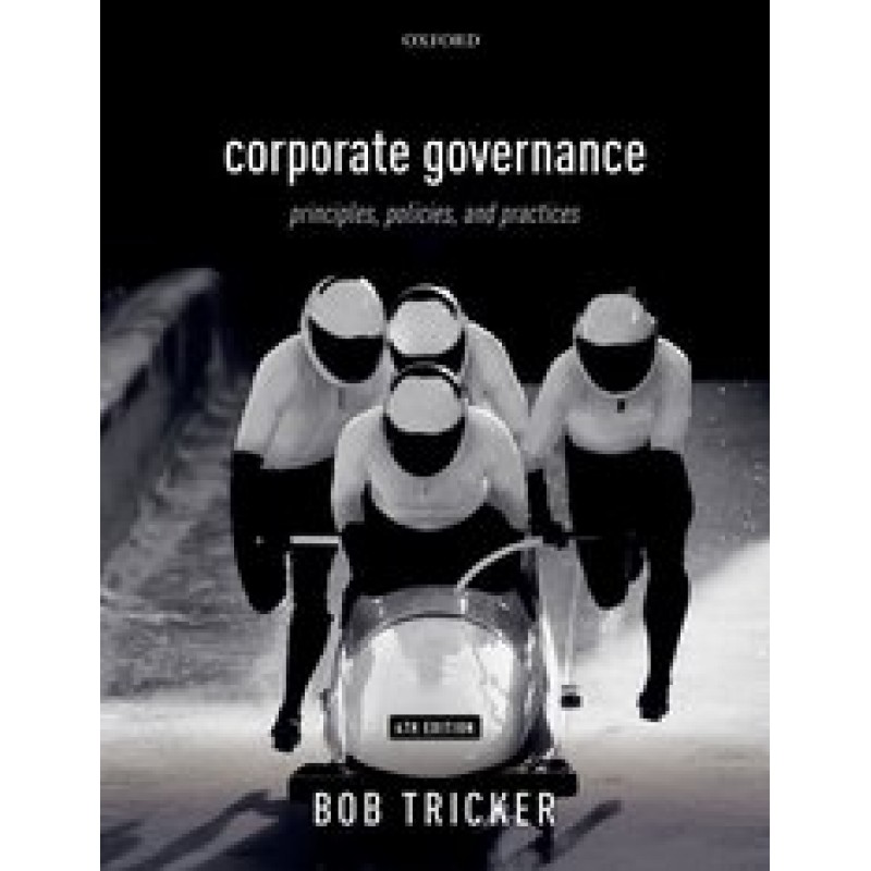 Corporate Governance - Principles, Policies, and Practices  4th Edition