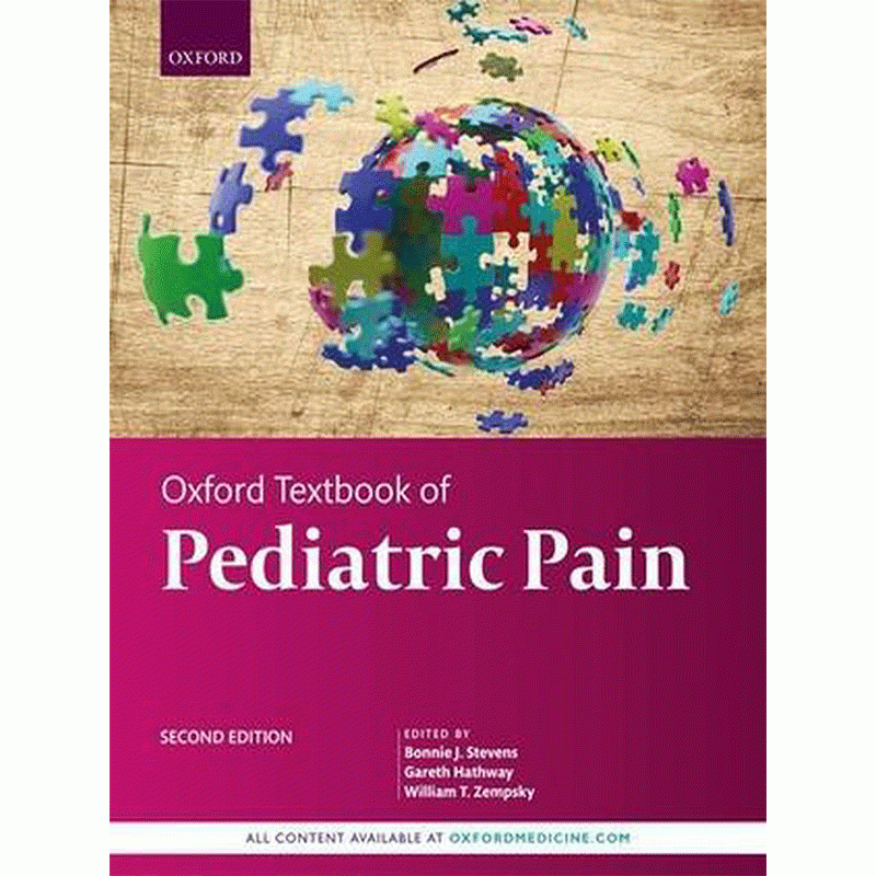 Oxford Textbook of Pediatric Pain, 2E