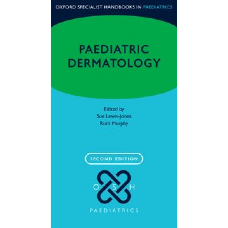 Paediatric Dermatology  2nd Edition