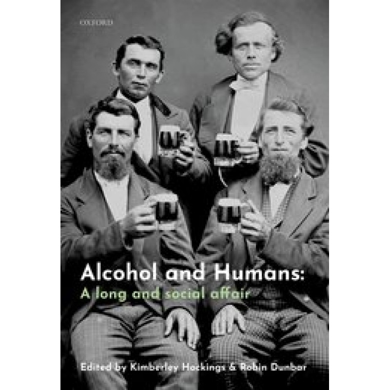 Alcohol and Humans - A Long and Social Affair