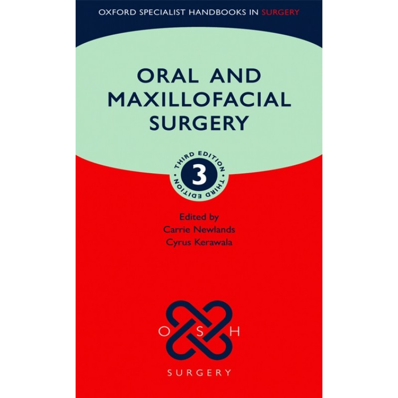 Oral and Maxillofacial Surgery 3E