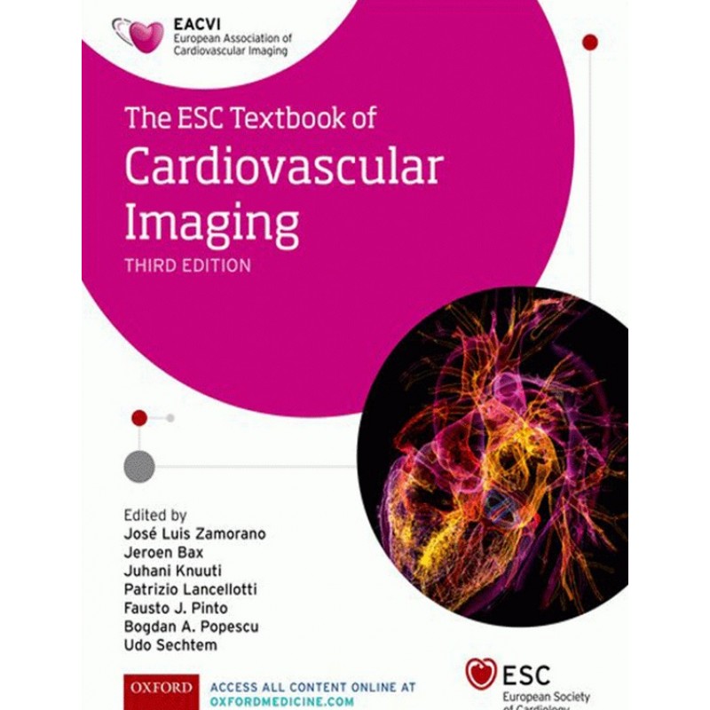 The ESC Textbook of Cardiovascular Imaging 3E