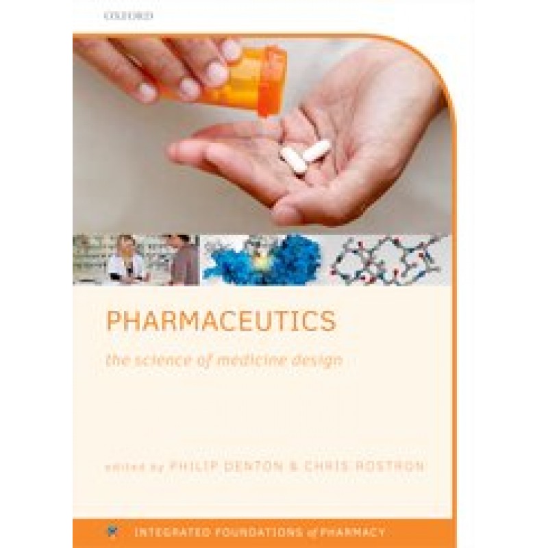 Pharmaceutics - The science of medicine design