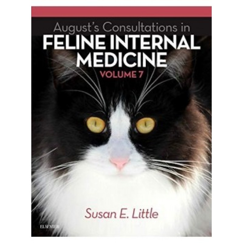 August's Consultations in Feline Internal Medicine, Volume 7