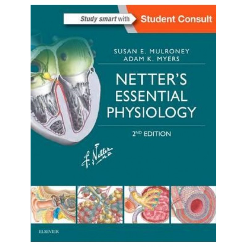 Netter's Essential Physiology, 2nd Edition