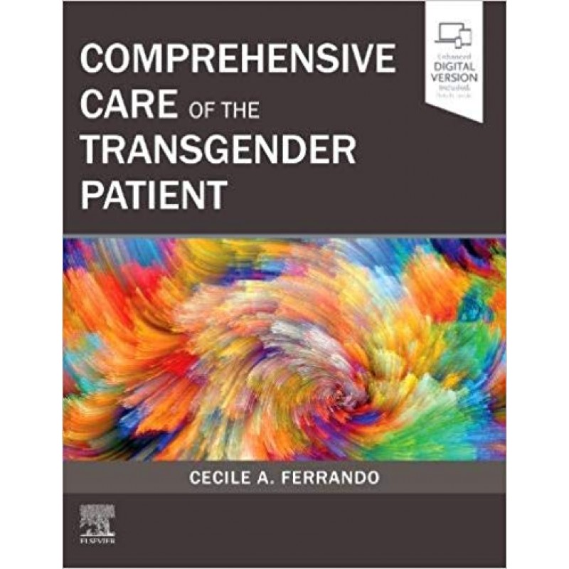 Comprehensive Care of the Transgender Patient