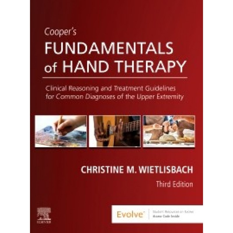 Cooper's Fundamentals of Hand Therapy, 3rd Edition