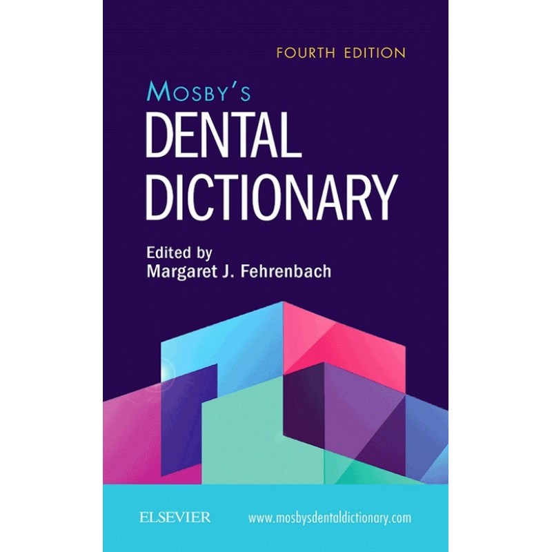 Mosby's Dental Dictionary 4E