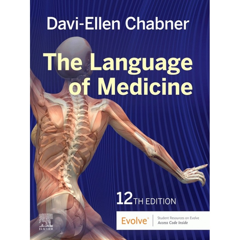 The Language of Medicine 12E