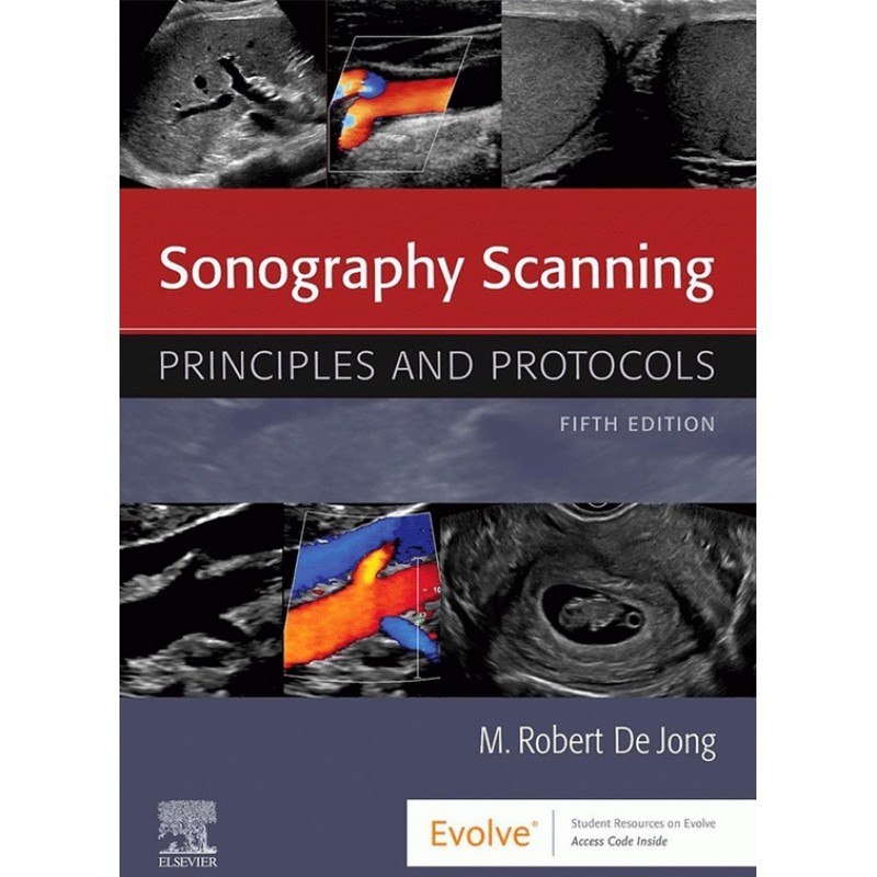 Sonography Scanning, 5E: Principles and Protocols