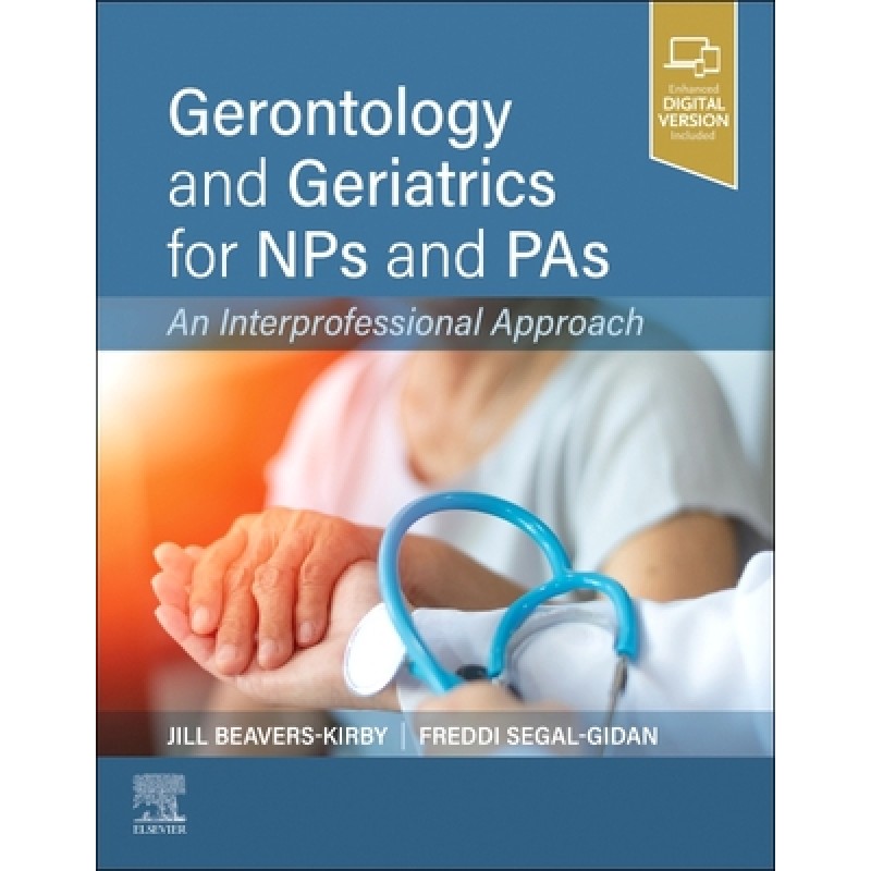 Gerontology and Geriatrics for NPs and PAs, 1st Edition