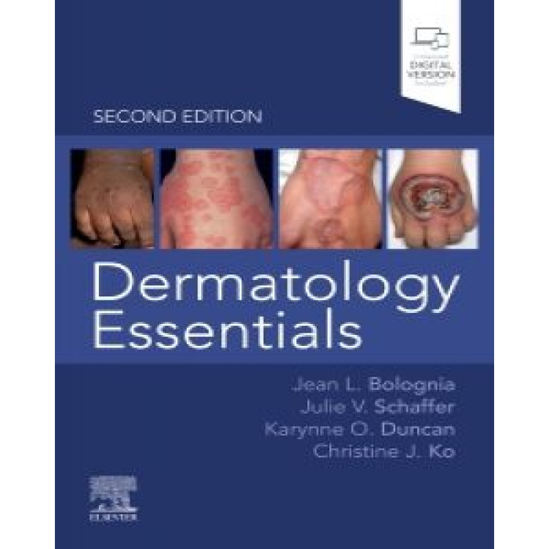 Dermatology Essentials by Bolognia, 2E