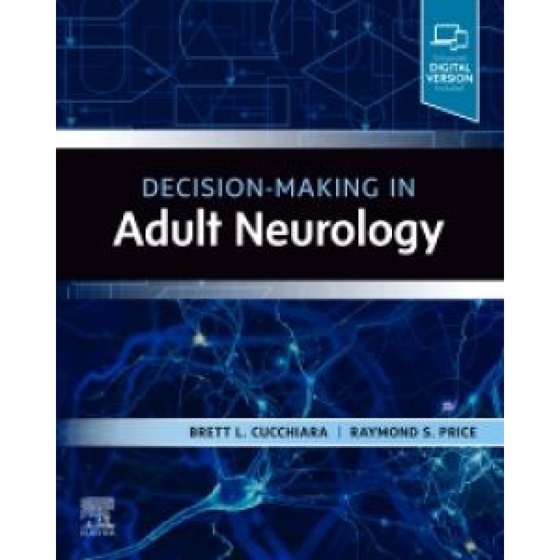 Decision-Making in Adult Neurology