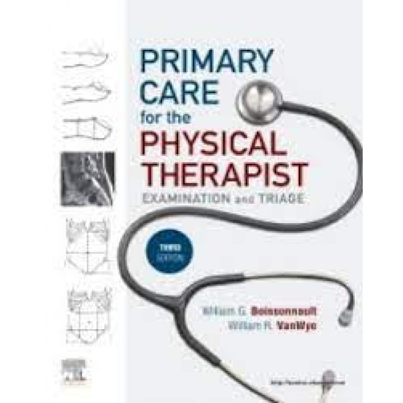 Primary Care for the Physical Therapist: Examination and Triage 3E